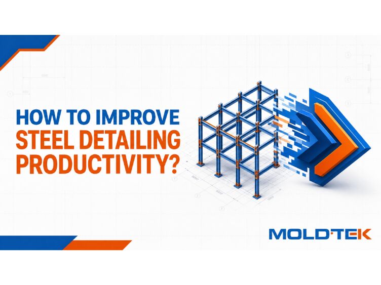 How to Improve Steel Detailing Productivity?
